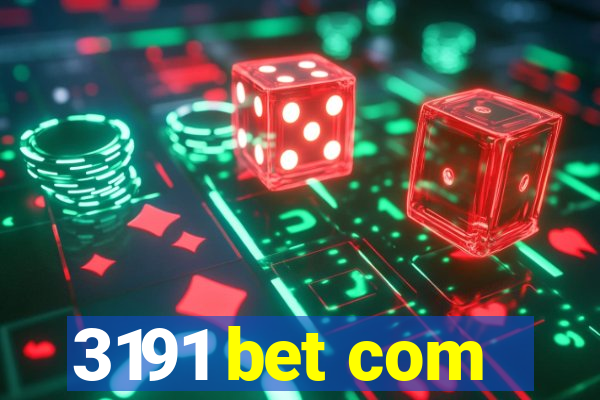 3191 bet com